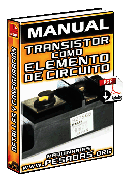Manual de Transistor como Elemento de Circuito