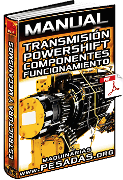 Manual de Transmisión PowerShift de Maquinaria – Partes y Funcionamiento