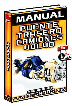 Manual de Transmisión: Puente Trasero de Camiones Volvo (Funcionamiento y Partes)