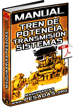 Manual de Maquinaria – Tren de Potencia, Transmisión, Sistemas y Locomoción