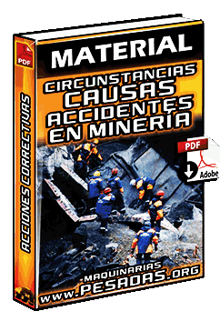 Material: Causas de Accidentes y Acciones Correctivas en Minería