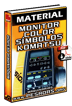 Descripción del Monitor Color y Tabla de Símbolos de Maquinaria Pesada Komatsu