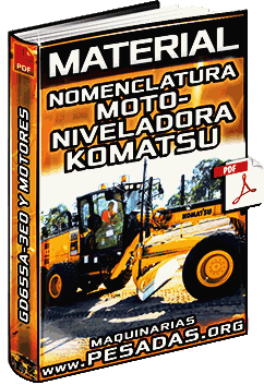 Nomenclatura de Motoniveladoras GD655A-3E0 y Motor SAA6D114E-3 Komatsu