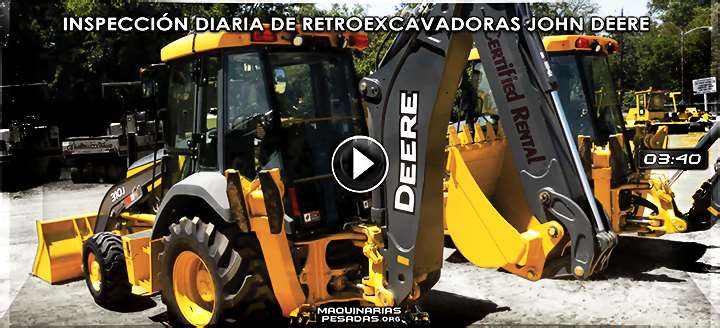 Vídeo de Cómo hacer la Inspección Diaria de Retroexcavadoras John Deere