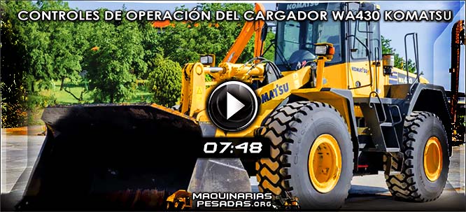 Vídeo de Controles de Operación del Cargador Frontal WA430 Komatsu