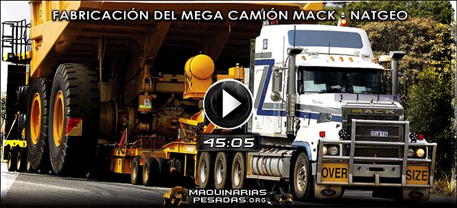 Vídeo de Fabricación del Mega Camión Titan Mack – Documental Net Geo