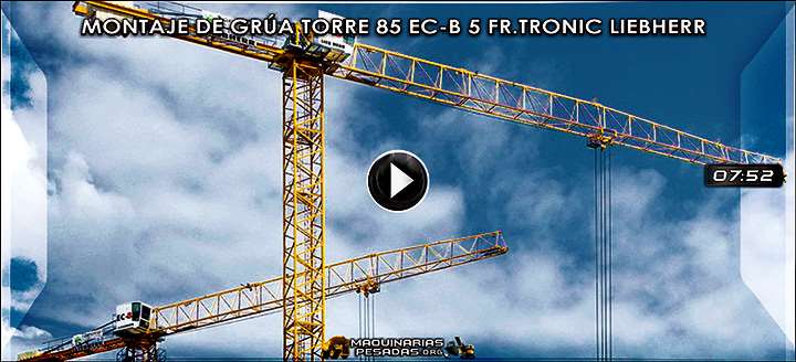 Vídeo de Montaje de la Grúa Torre 85EC-B5 FR.tronic Liebherr de 5 Toneladas