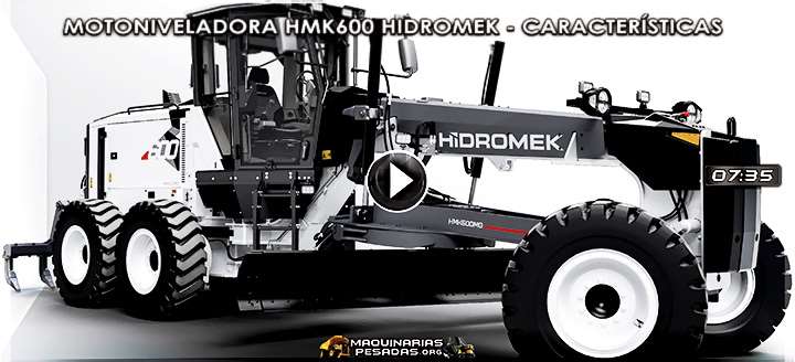 Vídeo de Motoniveladora HMK600 Hidromek – Características y Beneficios