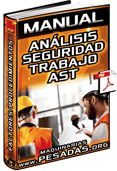 Manual: Análisis de Seguridad del Trabajo AST – Procedimientos, Técnicas y Solución