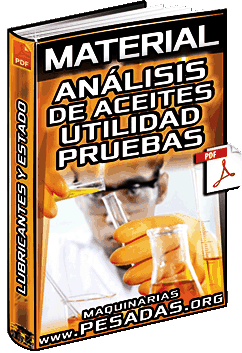 Material: Análisis de Aceites – Utilidad, Pruebas, Lubricantes, Condición y Estado