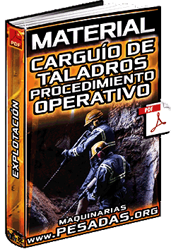 Material de Carguío de Taladros – Procedimiento Operativo y Explotación